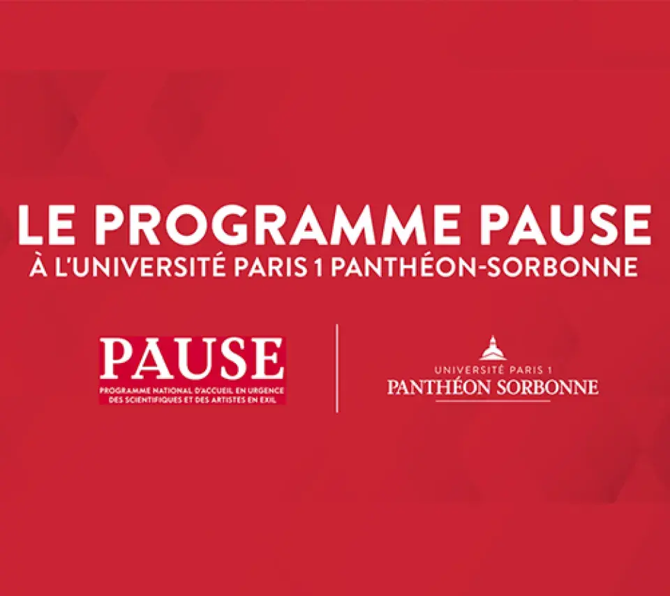 programme PAUSE à Paris 1 Panthéon-Sorbonne Le programme PAUSE à Paris 1 Panthéon-Sorbonne