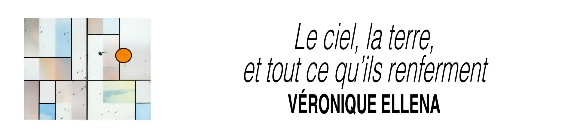 le ciel, la terre et tout ce qu'ils renferment