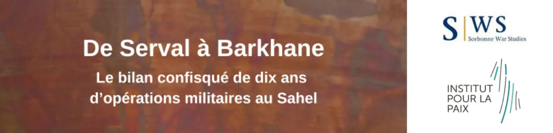 de serval à barkhane sorbonne war studies