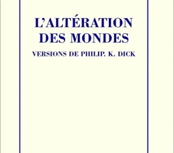L'Altération des mondes